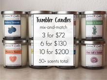 Load image into Gallery viewer, Mix-and-match tumbler candles. 3 for $72, 6 for $130, 10 for $200. 50+ scents total.
